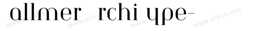 Ballmer ArchiType字体转换